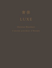 奢侈 爱马仕总裁回忆录