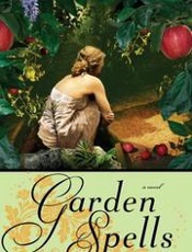 Garden Spells - Sarah Addison Allen