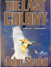The Last Colony - John Scalzi