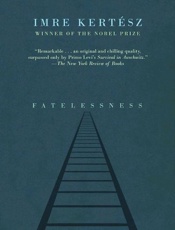 Fatelessness - Imre Kertesz