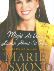 Might as Well Laugh about It No - Marie Osmond; Marcia Wilkie