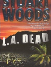 L.A. Dead - Stuart Woods