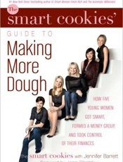 The Smart Cookies' Guide to Mak - Smart Cookies; Jennifer Barrett
