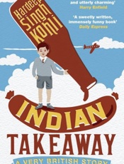Indian Takeaway_ One Man's Atte - Hardeep Singh Kohli