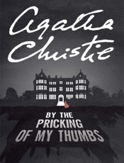 By the Pricking of My Thumbs - Agatha Christie