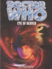 Doctor Who_ Eye of Heaven - Jim Mortimore