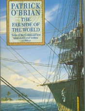 The Far Side of the World - Patrick O'Brian