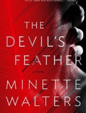 The Devil's Feather - Minette Walters