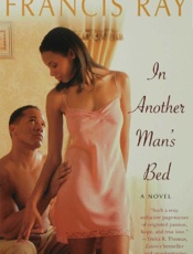In Another Man's Bed - Francis Ray