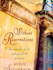 Without Reservations_ The Trave - Alice Steinbach
