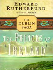 Princes of Ireland - Edward Rutherfurd