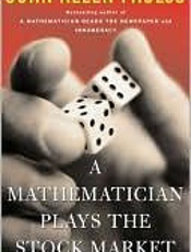 A Mathematician Plays The Stock - John Allen Paulos
