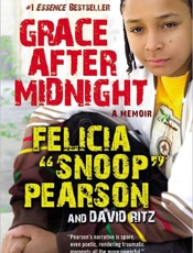 Grace After Midnight_ A Memoir - Felicia Pearson; David Ritz