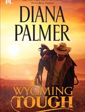 Wyoming Tough - Diana Palmer