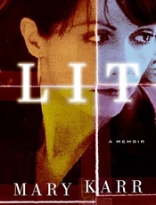 Lit_ A Memoir - Mary Karr