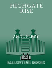 Highgate Rise - Anne Perry