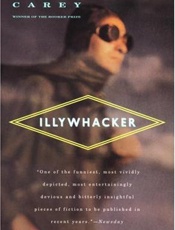 Illywhacker_ A Novel - Peter Carey