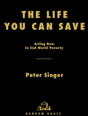 The Life You Can Save - Peter Singer