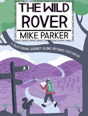 The Wild Rover - Mike Parker