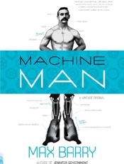 Machine Man - Max Barry