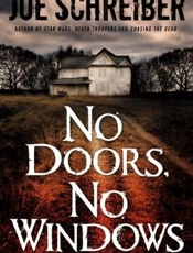 No Doors, No Windows - Joe Schreiber