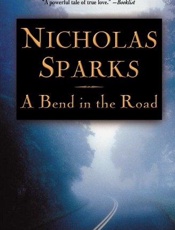 A Bend in the Road - Nicholas Sparks