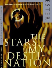 The stars my destination - Alfred Bester; Alex Eisenstein;