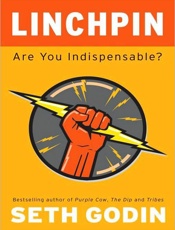 Linchpin - Seth Godin