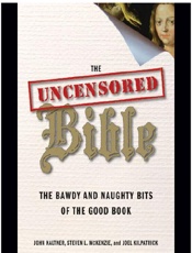 The Uncensored Bible - John Kaltner
