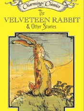The Velveteen Rabbit & Other St - Margery Williams