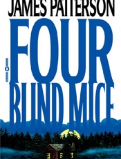 Four Blind Mice - James Patterson