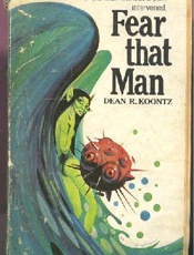 Fear that man - Dean Koontz