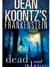 Dead and Alive - Dean Koontz