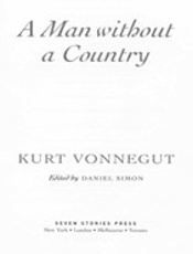 A Man Without a Country - Kurt Vonnegut