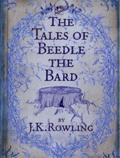 Tales of Beedle the Bard - J.K. Rowling