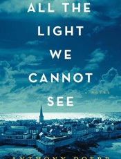 All the Light We Cannot See_ A Novel - Anthony Doerr