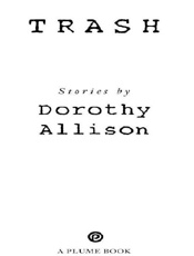 Trash - Dorothy Allison