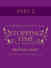 Stopping Time, Part 2 - Melissa Marr