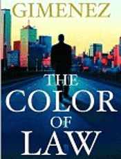 The Color of Law_ A Novel - Mark Gimenez