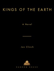 Kings of the Earth - Jon Clinch