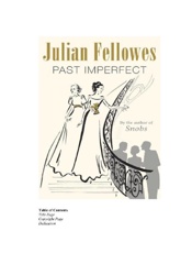 Past Imperfect - Julian Fellowes