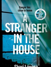 Stranger in the House, A - Shari Lapena