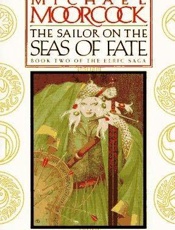Sailor on the Seas of Fate - Michael Moorcock
