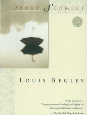 About Schmidt - Louis Begley