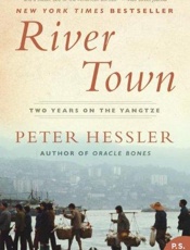 River Town_ Two Years on the Ya - Peter Hessler