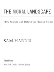 The Moral Landscape - Sam Harris