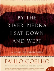 By the River Piedra I Sat Down - Paulo Coelho