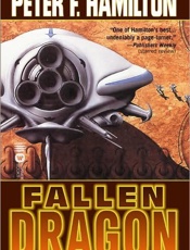 Fallen Dragon - Peter F. Hamilton