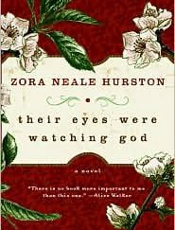 Their Eyes Were Watching God - Zora Neale Hurston; Edwidge Dan