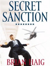 Secret Sanction - Brian Haig